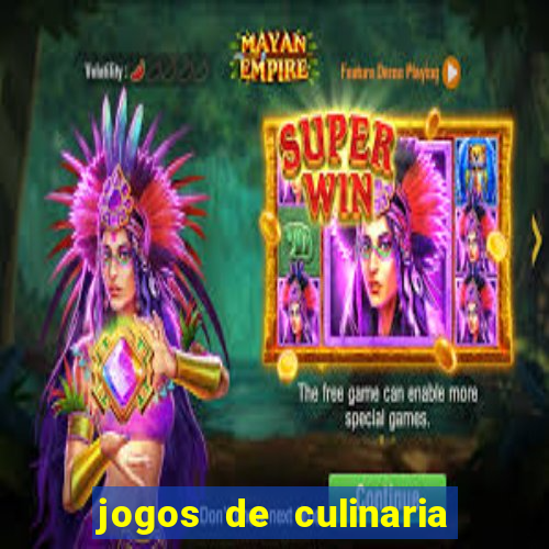 jogos de culinaria da sara